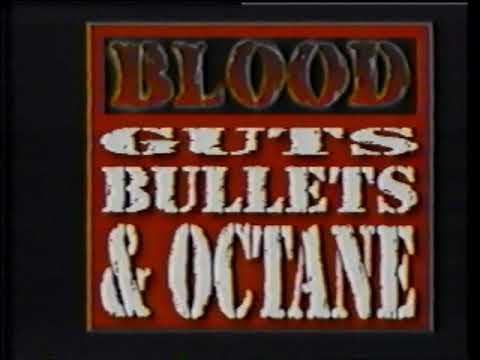Blood, Guts, Bullets and Octane'