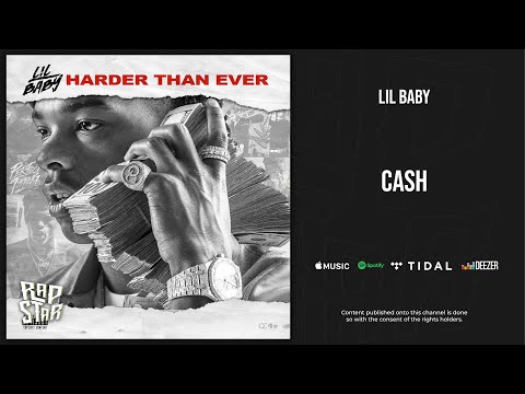 Lil Baby - Cash (Harder Than Ever)