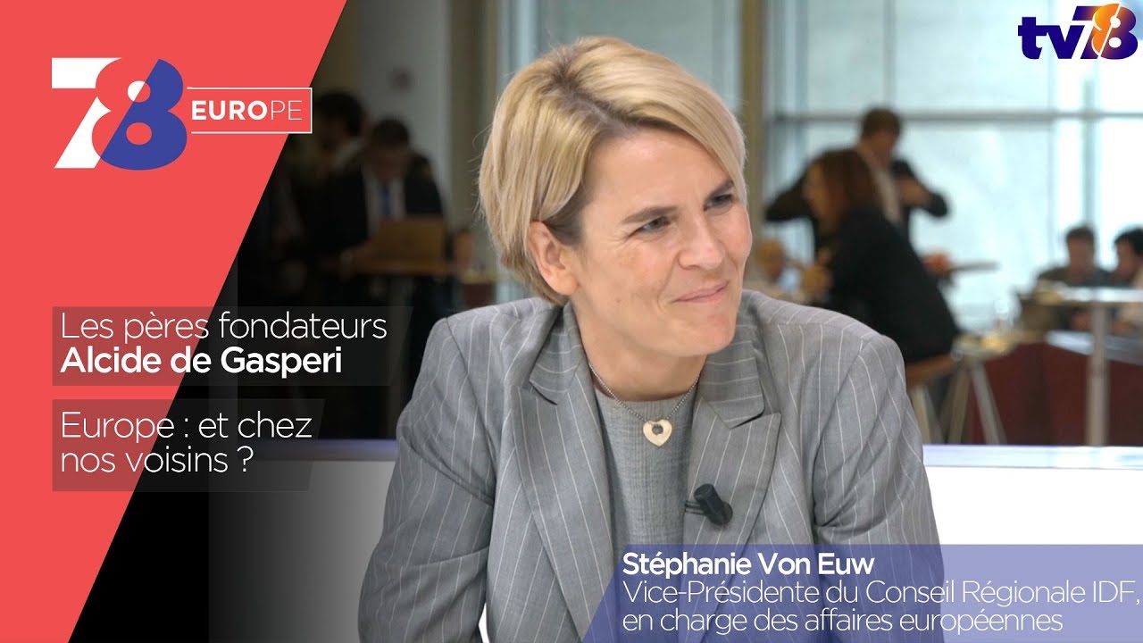 7/8 Europe – 13 oct. 2017, avec Stéphanie Von Euw, en charge des affaires européennes pour l’IdF