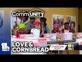 Love & Cornbread confronts food inequity in Baltimore