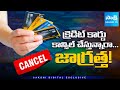 Cancel Your Credit Card Wisely in 2025: Save Your Credit Score from Disaster! @SakshiTV