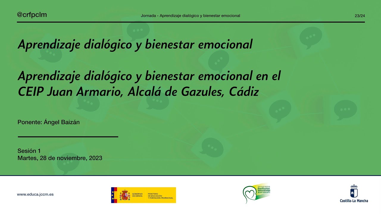 #Jornadas_CRFPCLM: Aprendizaje dialógico y bienestar emocional - Ángel Baizán