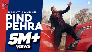Pind Pehra – Harvy Sandhu Video HD