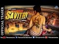 Warrior Savitri - Official Teaser - Om Puri, Niharica Raizada