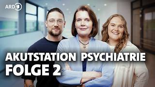 Zwischen Psychiatrie & Polizei | KOMPLETTE 2. FOLGE von Akutstation Psychiatrie – Staffel 2