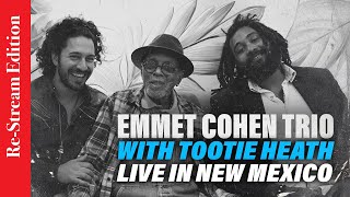 Re-Stream: Emmet Cohen Trio w/ Tootie Heath | Live In New Mexico (2022)