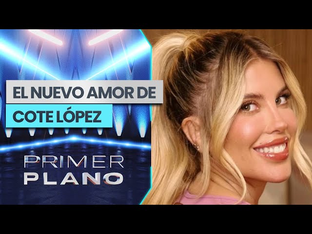 ¡FUTBOLISTA Y JUEGA EN ITALIA! Este sería el nuevo amor de Coté López - Primer Plano