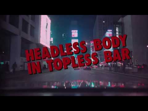 Headless Body in Topless Bar'
