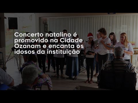 Vídeo: Concerto natalino é promovido na Cidade Ozanan e encanta os idosos da instituição
