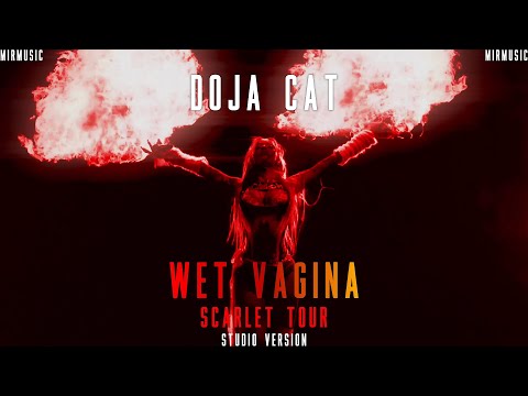 Doja Cat - Wet Vagina - The Scarlet Tour (Studio Version)