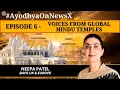 Neepa Patel, BAPS UK & Europe | EP 6: Voices From Global Hindu Temple | NewsX