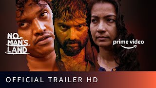 No Man’s Land Amazon Prime Malayalam Movie