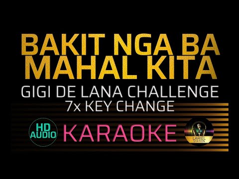 Upload mp3 to YouTube and audio cutter for BAKIT NGA BA MAHAL KITA - Gigi De Lana Challenge | KARAOKE - Female Key download from Youtube