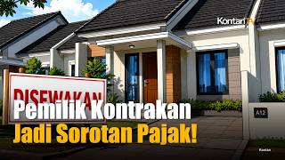 Pemilik Rumah Kontrakan Jadi Sorotan! Pemerintah Perluas Basis Pajak 2027