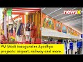 PM Modi To Visit Ayodhya | Inauguration Of Airport, Railway & Other Projects | NewsX