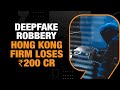 Deepfake Scam: Hong Kong Firm Loses ₹200 Cr After Employee Duped By Deepfake CFO
