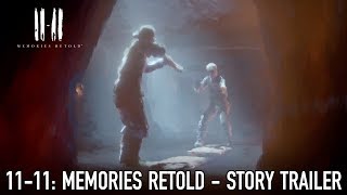 11-11 Memories Retold - Sztori Trailer