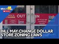 Bill would change dollar store zoning laws in Baltimore City