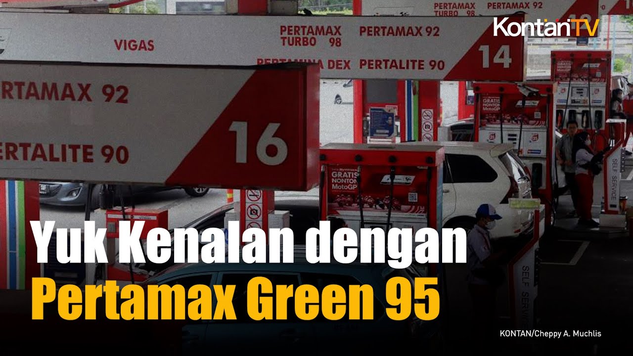 Berkenalan Dengan Bbm Baru Pertamina Pertamax Green Harganya Tak