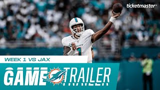 The time is now. | Jacksonville Jaguars vs. Miami Dolphins Game Trailer