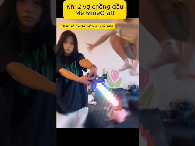 Có Chồng mê MineCraft thì làm gì #cosplay #minecraft #anime