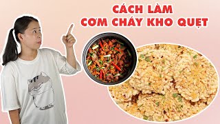 Cách Làm Cơm Cháy Kho Quẹt | HÀ COOKING