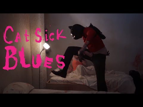 Cat Sick Blues'
