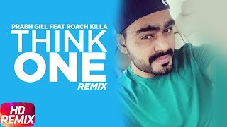 Think Once Remix – Prabh Gill