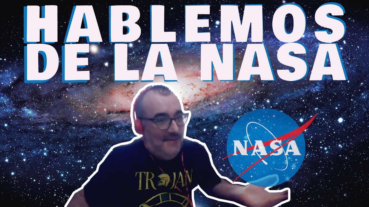 ver el video La Nasa