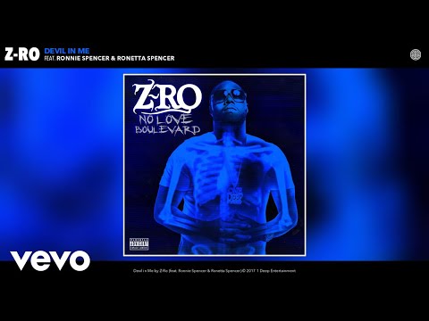 Z-Ro - Devil in Me (Audio) ft. Ronnie Spencer, Ronetta Spencer