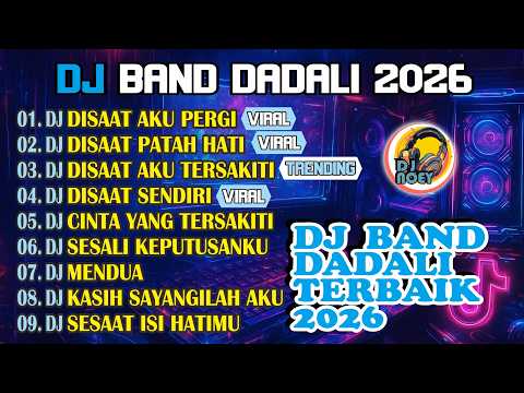 BEST DJ BAND DADALI 2026 🔥 Latest Viral Full Bass Heartbroken Sad Song