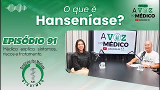 O que é hanseníase? Médica explica sintomas, riscos e tratamento