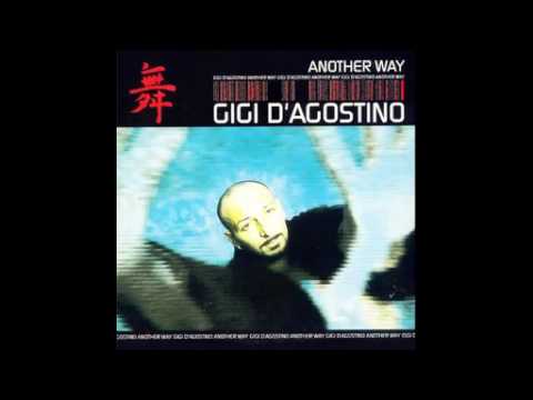 GIGI D'AGOSTINO - ANOTHER WAY (Radio Cut)