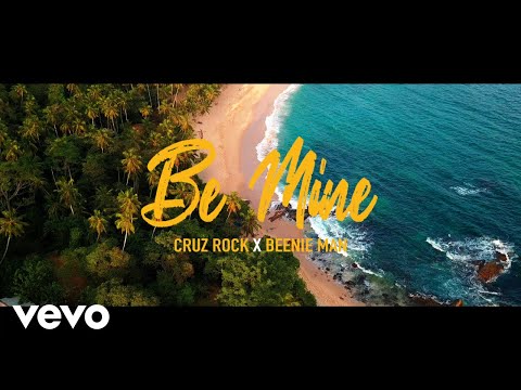 Beenie Man X Cruz Rock - Be Mine (Official Music Video)