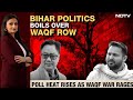Bihar Elections 2025 | Battleground Bihar: Poll Heat Rises As Waqf War Rages