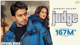 Judge Mankirt Aulakh (Judge) | Punjabi Song Video HD