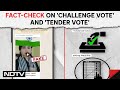 Challenge Vote Tender Vote | False Claims On Challenge Vote And Tender Vote Go Viral