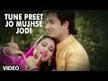 Tune Preet Jo Mujhse Jodi Full Song | Meera Ka Mohan | Avinash Wadhawan, Ashwini Bhave
