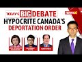 Canada Deports Indian Driver | Why Protect Pannun & Air India Bombers? | NewsX