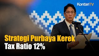Strategi Purbaya Kerek Tax Ratio Jadi 12% di 2026