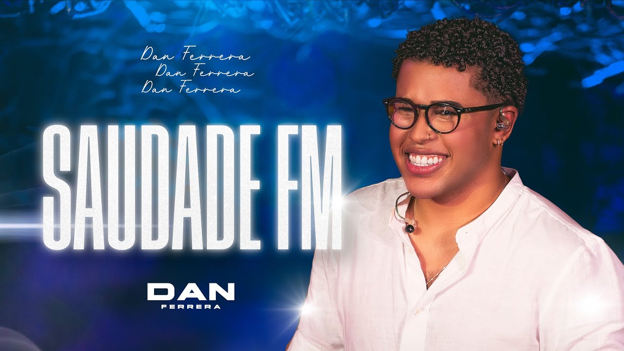 Dan Ferrera – Saudade FM
