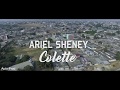 ARIEL SHENEY - COLETTE ( Clip officiel )