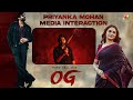 #theycallhimog #PriyankaMohan Interaction with Media #indiaglitztelugu #tollywood #og #pawankalyan
