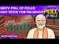 Exit Poll 2024 | PM Modi Hat-Trick, Powered By South, Bengal, Odisha, Predict Exit Polls