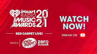 iHeartRadio Music Awards Red Carpet Live! Presented by Dr Pepper Zero Sugar