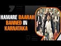 Unraveling the Hamare Baarah Controversy: Sectarian Strife or Creative Expression? | News9