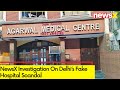 Delhi Fake Hospital Scandal | NewsX Investigation | NewsX