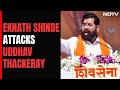 Eknath Shinde Slams Uddhav Thackeray: Wont Be Surprised If They Join Congress