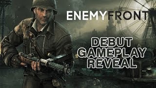 Enemy Front - Debut Gameplay Reveal - Stealth, Action and Sabotage