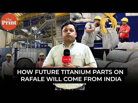 Indian firm sets eye on titanium &amp; superalloys manufacturing- Dassault, Safran, BAE line up